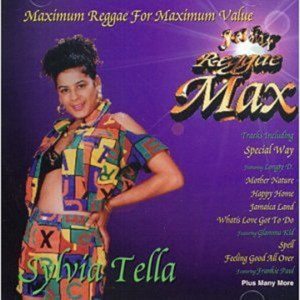 Jet Star Reggae Max Presents… Sylvia Tella cover