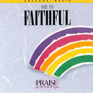 He Is Faithful album