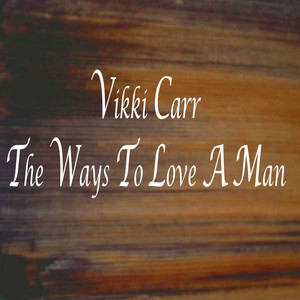 The Ways To Love A Man album