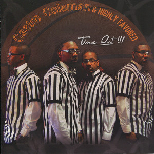 Castro Coleman & Highly Favored