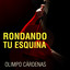 Rondando Tu Esquina cover