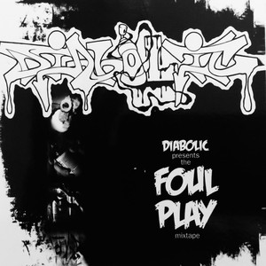 Foul Play Mixtape cover