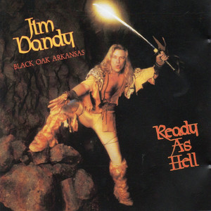 Ready As Hell (Jim Dandy) cover