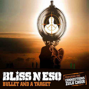 Bliss N Eso feat: The Connections Zulu Choir