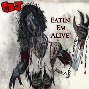 Eatin' Em Alive Albumcover