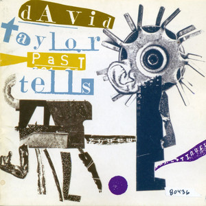 David Taylor - Past Tells album