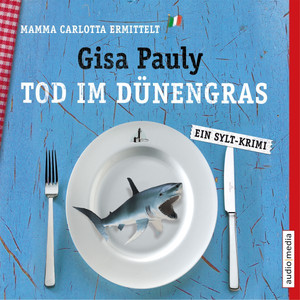 Tod im Dünengras (Mamma Carlotta ermittelt)