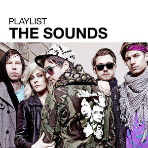 Playlist: The Sounds cover
