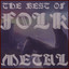 The Best of Folk Metal Featuring Korpiklaani, Wintersun, And Equilibrium cover