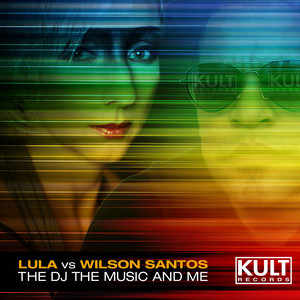 Kult Records Presents: The Dj The Music And Me (Part 2) album