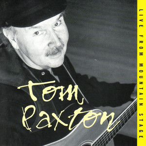 Tom Paxton: Live from Mountain Stage cover