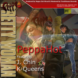 PeppaHot feat. J. Chin and K-Queens