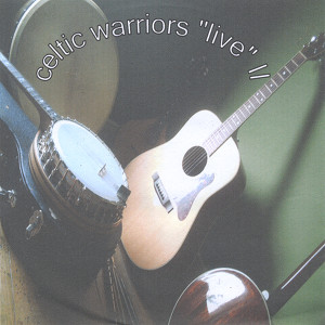 Celtic Warriors Live II Albumcover