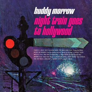 Night Train Goes To Hollywood album