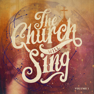 The Church Will Sing Photo