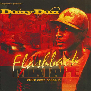 Dany Dan Flashback Mixtape 2001... Cette Année-là album