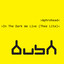 In the Dark We Live (Thee Lite) Albumcover