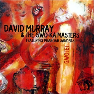 David Murray & Gwo Ka Masters