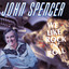 John Spencer - Jealous fool