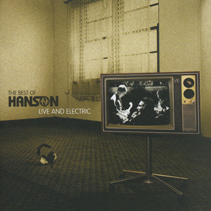 The Best Of Hanson Live And Electric album