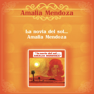 La Novial del Sol... Amalia Mendoza album