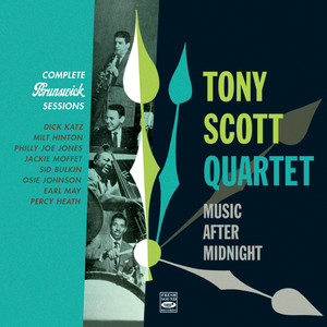 Tony Scott Quartet. Complete Brunswick Sessions 1953 album