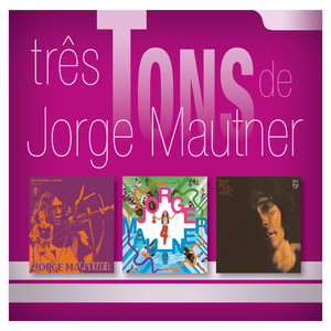 Três Tons De Jorge Mautner album