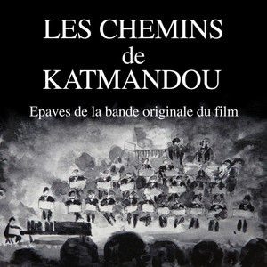 Les chemins de Katmandou (Epaves de la bande originale du film) album