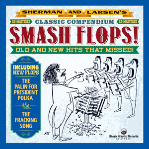 Sherman and Larsen's Smash Flops Re-Mastered album