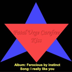 Fatal Urge Carefree Kiss