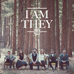 I Am They album