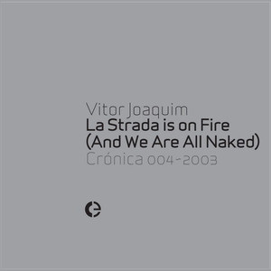 La Strada Is on Fire (And We Are All Naked) cover