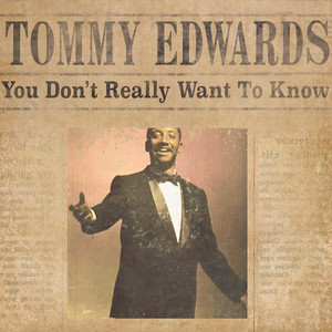 You Don't Really Want fo Know album