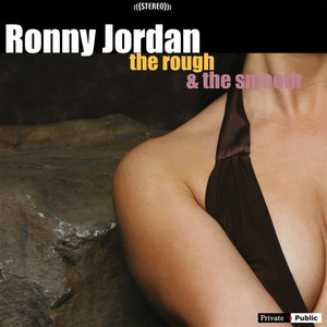 The Rough and The Smooth album