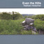 Even The Hills Albumcover
