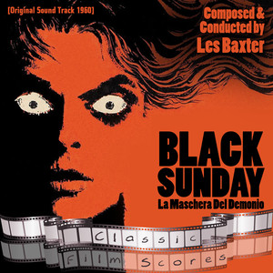 Black Sunday (Original Motion Picture Soundtrack) [La Maschera Del Demonio] album