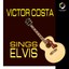 Victor Costa Sings Elvis Albumcover