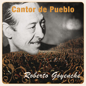 Cantor de Pueblo: Roberto Goyeneche album