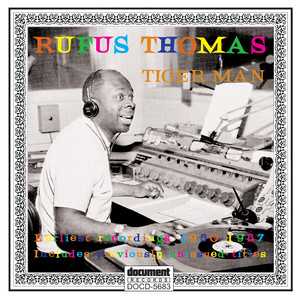 Rufus Thomas - Tiger Man (1950 - 1957) album
