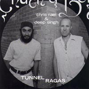 Chris Rael & Deep Singh