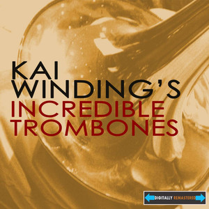 Kai Winding's Incredible Trombones album