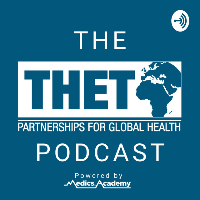 THET: Tropical Health & Education Trusts | Podcast on Spotify