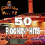 50 Rockin' Hits, Vol. 72 cover