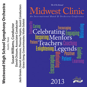 2013 Midwest Clinic: Westwood High School Symphony Orchestra cover