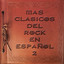 Mas Clasicos Del Rock En Español 2 Albumcover