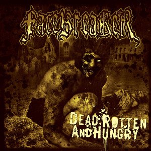 Dead, Rotten and Hungry cover