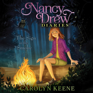 The Sign in the Smoke - Nancy Drew Diaries 12