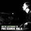 We're Listening To Phil Seaman, Vol. 4 Albumcover
