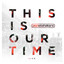 This Is Our Time (Live) cover