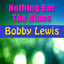 Nothing But The Blues cover